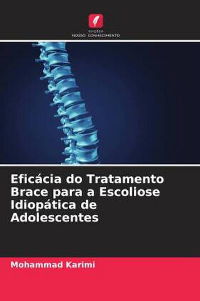 Eficácia do Tratamento Brace para a Escoliose Idiopática de Adolescentes