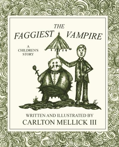 The Faggiest Vampire