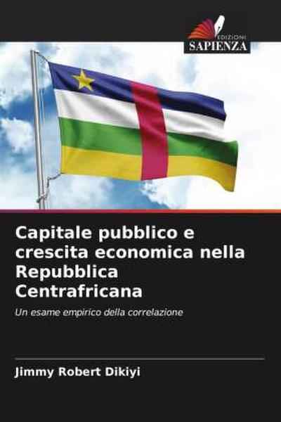 Capitale pubblico e crescita economica nella Repubblica Centrafricana
