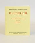 Die Feier der Heiligen Messe. Messbuch Teil II: