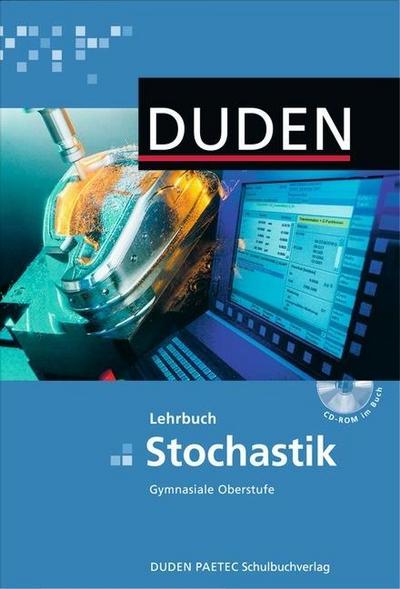 Duden Mathematik - Gymnasiale Oberstufe - Themenbände: Stochastik: Schülerbuch mit CD-ROM