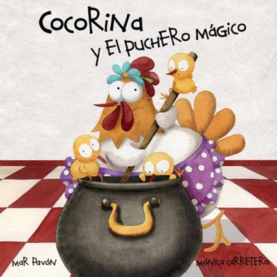 Cocorina y el puchero mágico (Clucky and the Magic Kettle)