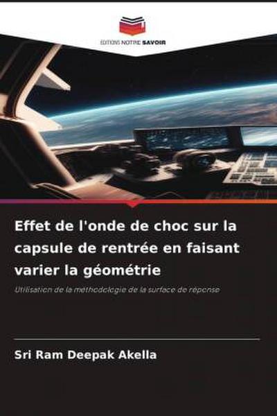 Effet de l’onde de choc sur la capsule de rentrée en faisant varier la géométrie