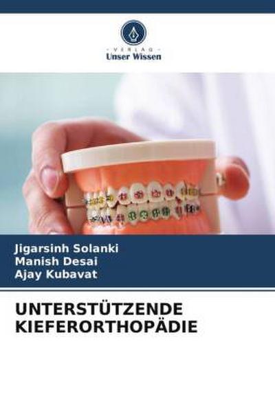 UNTERSTÜTZENDE KIEFERORTHOPÄDIE