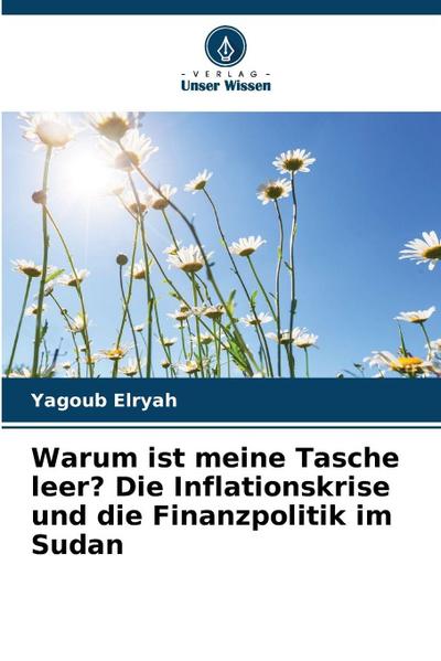 Warum ist meine Tasche leer? Die Inflationskrise und die Finanzpolitik im Sudan