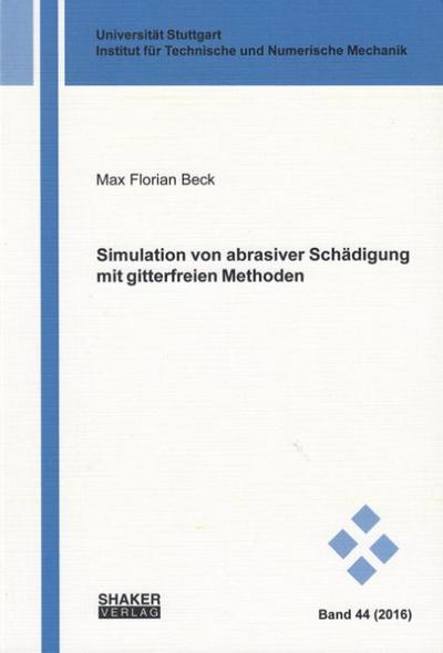 Simulation von abrasiver Schädigung mit gitterfreien Methoden