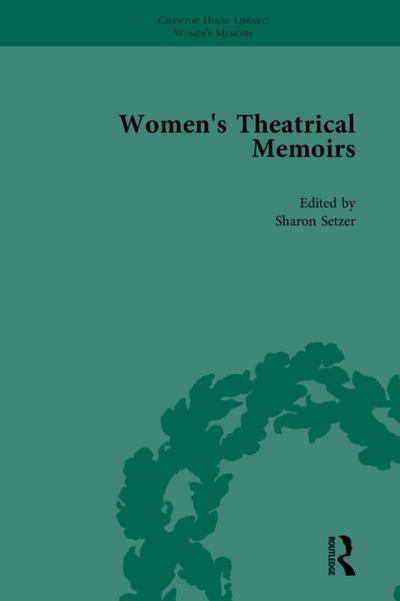 Women’s Theatrical Memoirs, Part I Vol 2