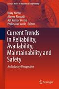 Current Trends in Reliability, Availability, Maintainability and Safety