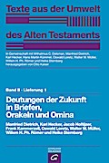 Deutungen der Zukunft in Briefen, Orakeln und Omina