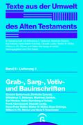 Grab-,  Sarg-, Votiv- und Bauinschriften