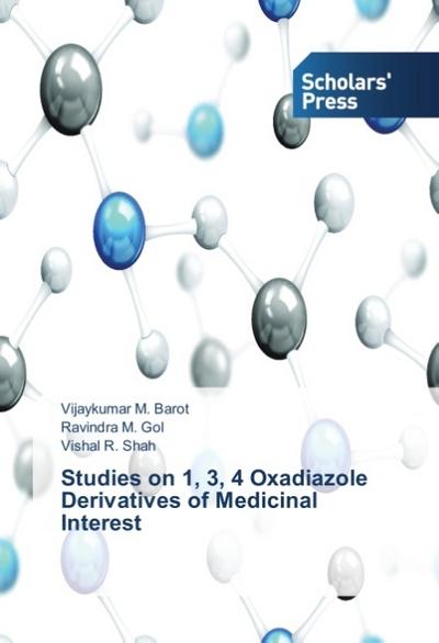 Studies on 1,3,4 Oxadiazole Derivatives of Medicinal Interest