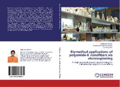 Biomedical applications of polyamide-6 nanofibers via electrospinning