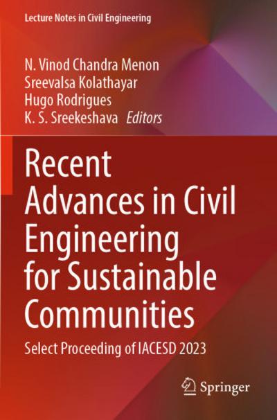 Recent Advances in Civil Engineering for Sustainable Communities