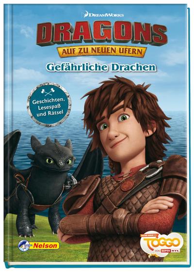 DreamWorks Dragons: Dreamworks Dragons "Auf zu neuen Ufern": Gefährliche Drachen; Geschichten, Lesespaß und Rätsel; DreamWorks Dragons; Deutsch; Keine Altersbeschränkung