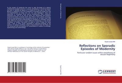 Reflections on Sporadic Episodes of Modernity