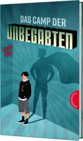Das Camp der Unbegabten