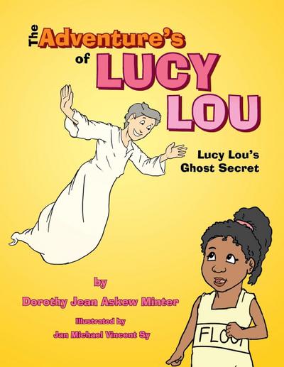 The Adventure’s of Lucy Lou