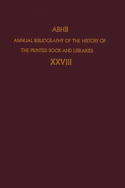 Annual Bibliography of the History of the Printed Book and Libraries