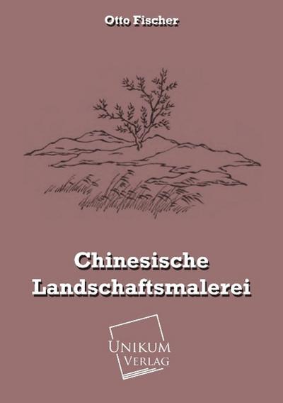 Chinesische Landschaftsmalerei