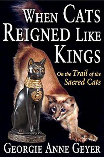 When Cats Reigned Like Kings