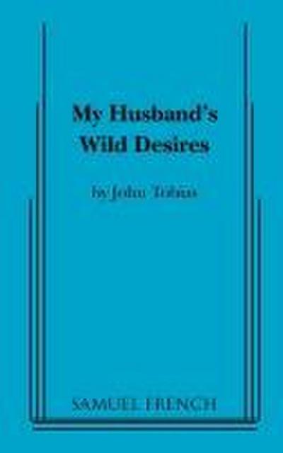 My Husband’s Wild Desires