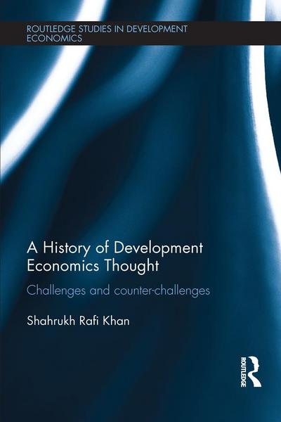 A History of Development Economics Thought