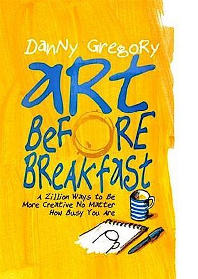 Art Before Breakfast