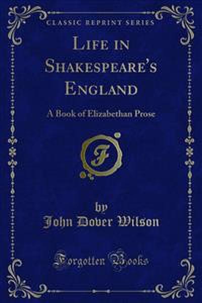 Life in Shakespeare’s England