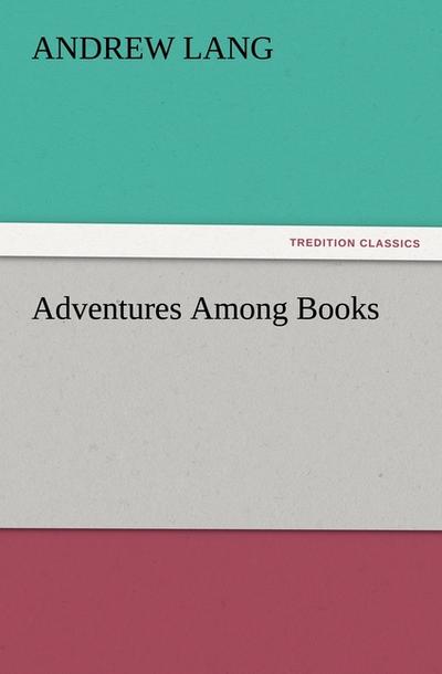Adventures Among Books