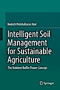Intelligent Soil Management for Sustainable Agriculture