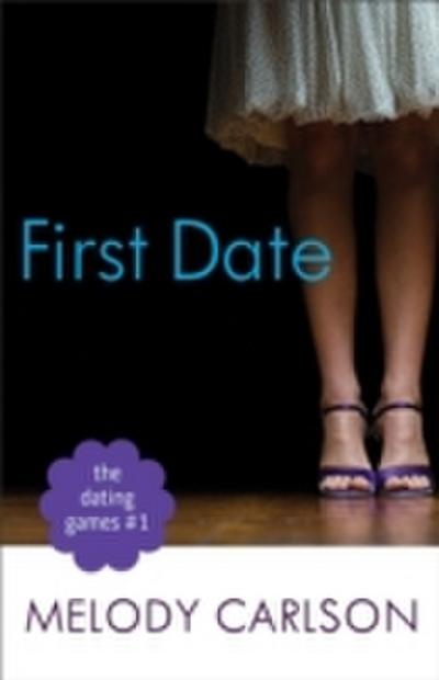 Dating Games 1: First Date (The Dating Games Book 1)