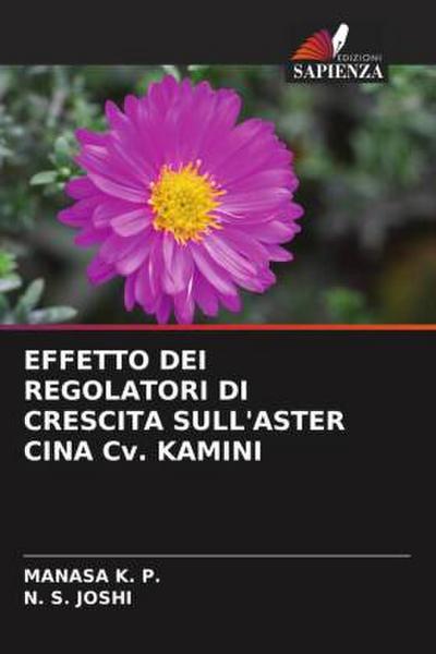 EFFETTO DEI REGOLATORI DI CRESCITA SULL’ASTER CINA Cv. KAMINI
