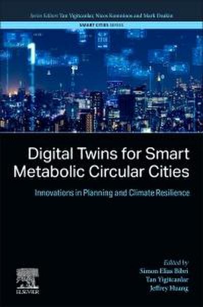 Digital Twins for Smart Metabolic Circular Cities