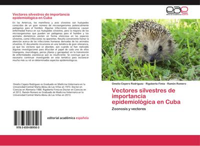 Vectores silvestres de importancia epidemiológica en Cuba