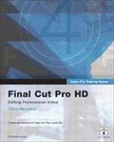 Final Cut Pro HD [With Dvdrom] (Apple Pro Training) by Weynand, Diana