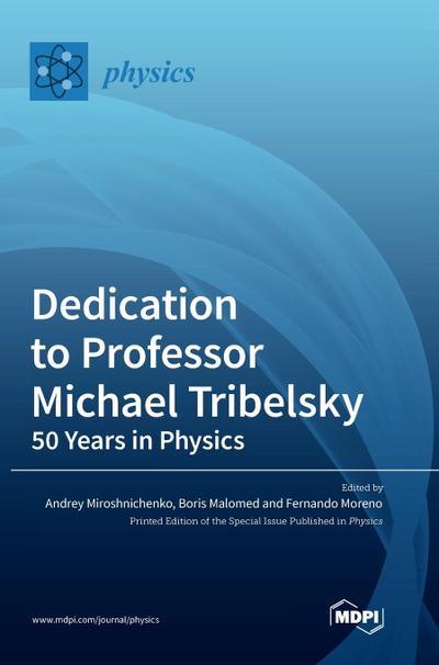 Dedication to Professor Michael Tribelsky
