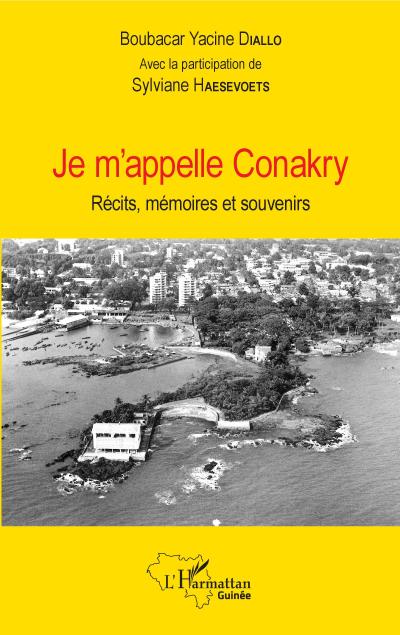 Je m’appelle Conakry