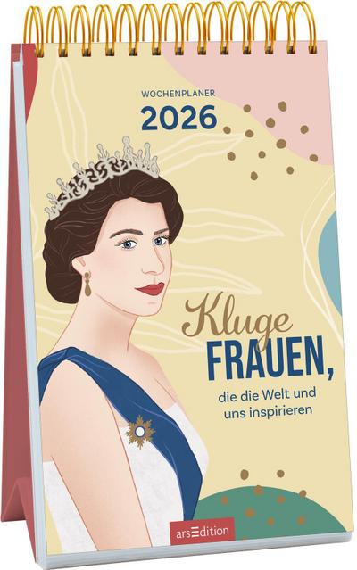 Wochenkalender Kluge Frauen, die die Welt und uns inspirieren 2026
