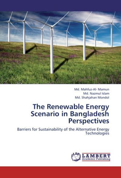The Renewable Energy Scenario in Bangladesh Perspectives