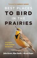 Best Places to Bird in the Prairies