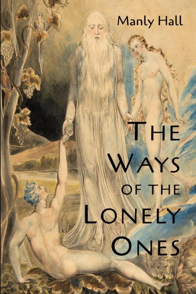 The Ways of the Lonely Ones