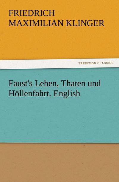 Faust’s Leben, Thaten und Höllenfahrt.English