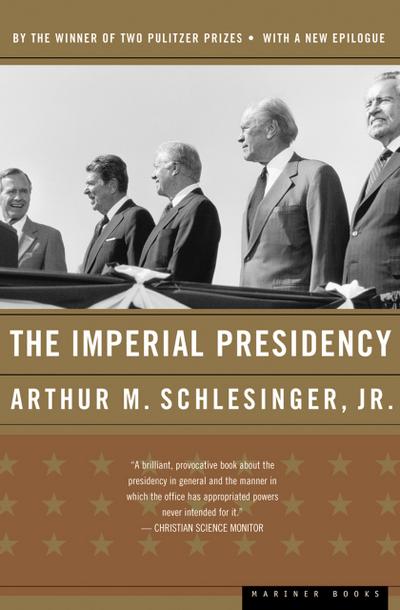 The Imperial Presidency