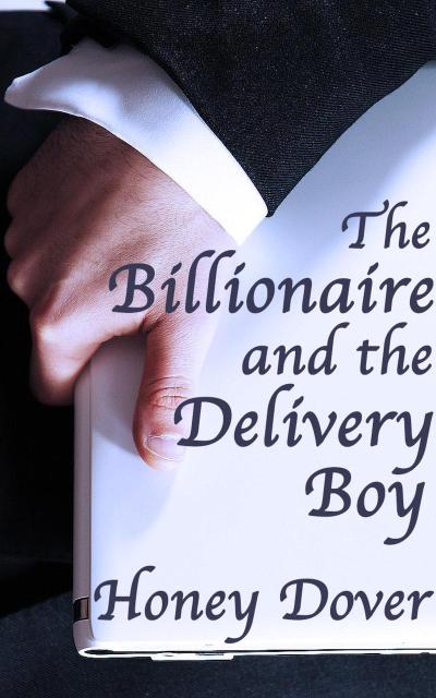 The Billionaire and the Delivery Boy