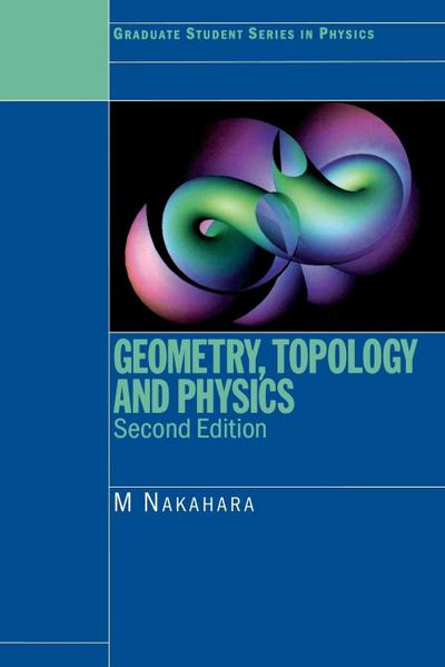 Geometry, Topology and Physics