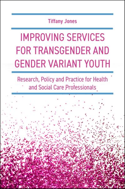 Improving Services for Transgender and Gender Variant Youth