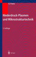 Niederdruckplasmen und Mikrostrukturtechnik Gerhard Franz Author