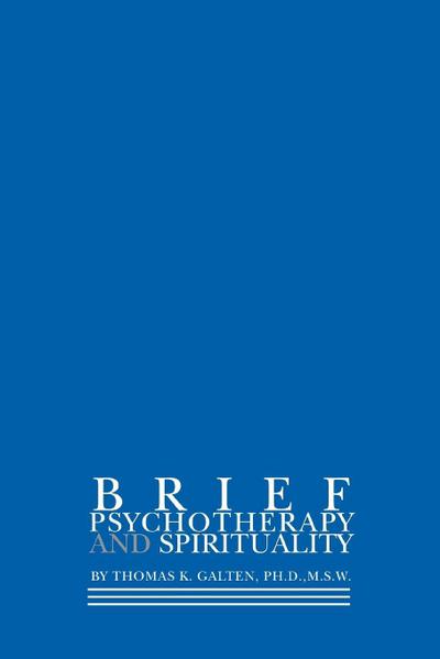 Brief Psychotherapy and Spirituality