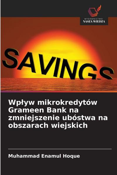 Wp¿yw mikrokredytów Grameen Bank na zmniejszenie ubóstwa na obszarach wiejskich