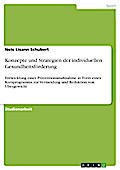 Konzepte und Strategien der individuellen Gesundheitsförderung